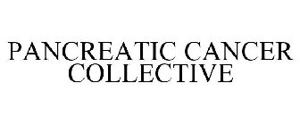 PANCREATIC CANCER COLLECTIVE