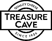 TREASURE CAVE QUALITY CHEESE SINCE 1936