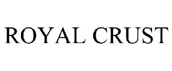 ROYAL CRUST