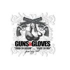GUNS&GLOVES 