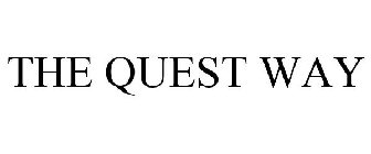THE QUEST WAY