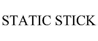 STATIC STICK