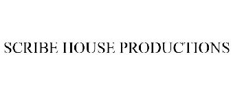 SCRIBE HOUSE PRODUCTIONS