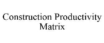 CONSTRUCTION PRODUCTIVITY MATRIX