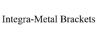 INTEGRA-METAL BRACKETS