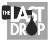 THE LAST DROP