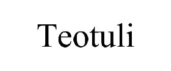 TEOTULI