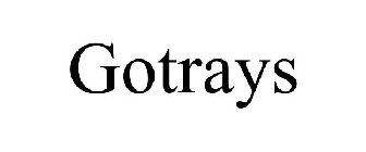 GOTRAYS