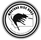 MONTANA DISC DOGS WHERE DISC DOG MEETS THE BIG SKY