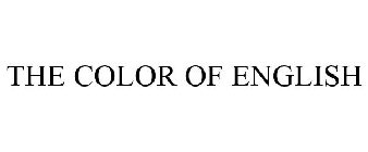THE COLOR OF ENGLISH