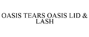 OASIS TEARS OASIS LID & LASH