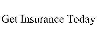 GET INSURANCE TODAY