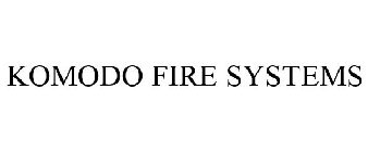 KOMODO FIRE SYSTEMS