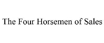 THE FOUR HORSEMEN OF SALES