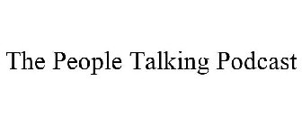 THE PEOPLE TALKING PODCAST