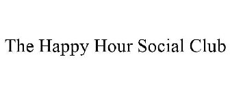 THE HAPPY HOUR SOCIAL CLUB