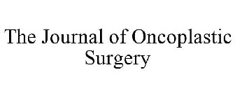 THE JOURNAL OF ONCOPLASTIC SURGERY