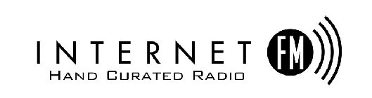 INTERNET FM HAND CURATED RADIO