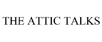 THE ATTIC TALKS