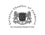 EC EUROPEAN CHAMBER OF COMMERCE FOR INVESTMENT BANKS & TRUSTSSTMENT BANKS & TRUSTS
