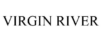 VIRGIN RIVER