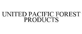 UNITED PACIFIC FOREST PRODUCTS