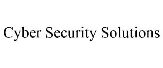 CYBER SECURITY SOLUTIONS