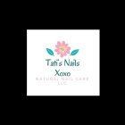 TATI'S NAILS XOXO NATURAL NAIL CARE LLC
