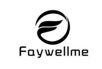 FAYWELLME