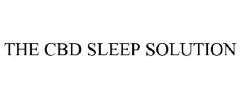 THE CBD SLEEP SOLUTION