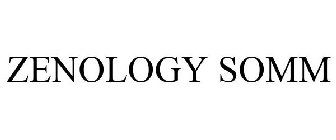 ZENOLOGY SOMM