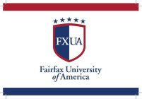 FXUA FAIRFAX UNIVERSITY OF AMERICA