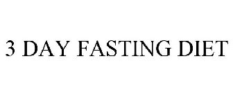 3 DAY FASTING DIET
