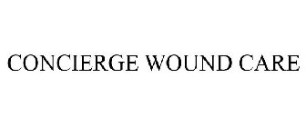 CONCIERGE WOUND CARE