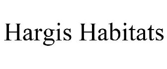 HARGIS HABITATS