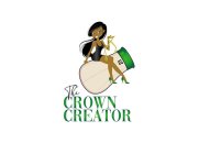 THE CROWN CREATOR 21