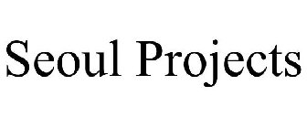 SEOUL PROJECTS