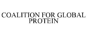 COALITION FOR GLOBAL PROTEIN