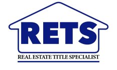 RETS REAL ESTATE TITLE SPECIALIST