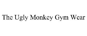 THE UGLY MONKEY GYM WEAR