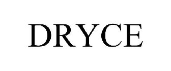 DRYCE