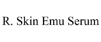 R. SKIN EMU SERUM