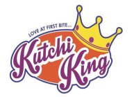 LOVE AT FIRST BITE... KUTCHI KING