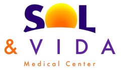 SOL & VIDA MEDICAL CENTER