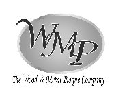 WMP THE WOOD & METAL PLAQUE COMPANY