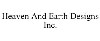 HEAVEN AND EARTH DESIGNS INC.