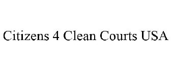 CITIZENS 4 CLEAN COURTS USA