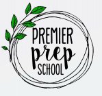 PREMIER PREP SCHOOL