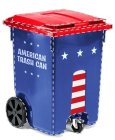 AMERICAN TRASH CAN