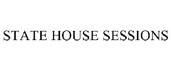STATE HOUSE SESSIONS